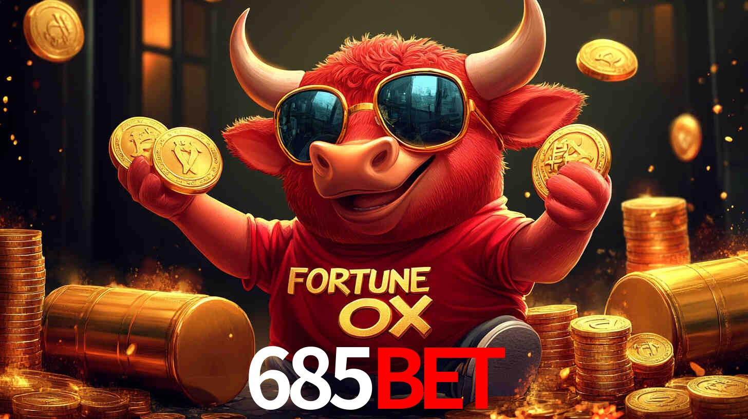 Apostas Esportivas na 685bet: Um Guia Completo
